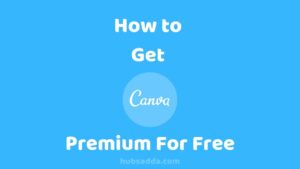 How to Get Canva Premium For Free