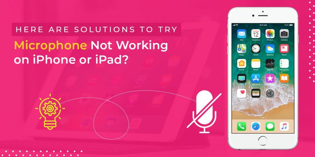 7 Ways to Fix iPhone Microphone Not Working HubsAdda