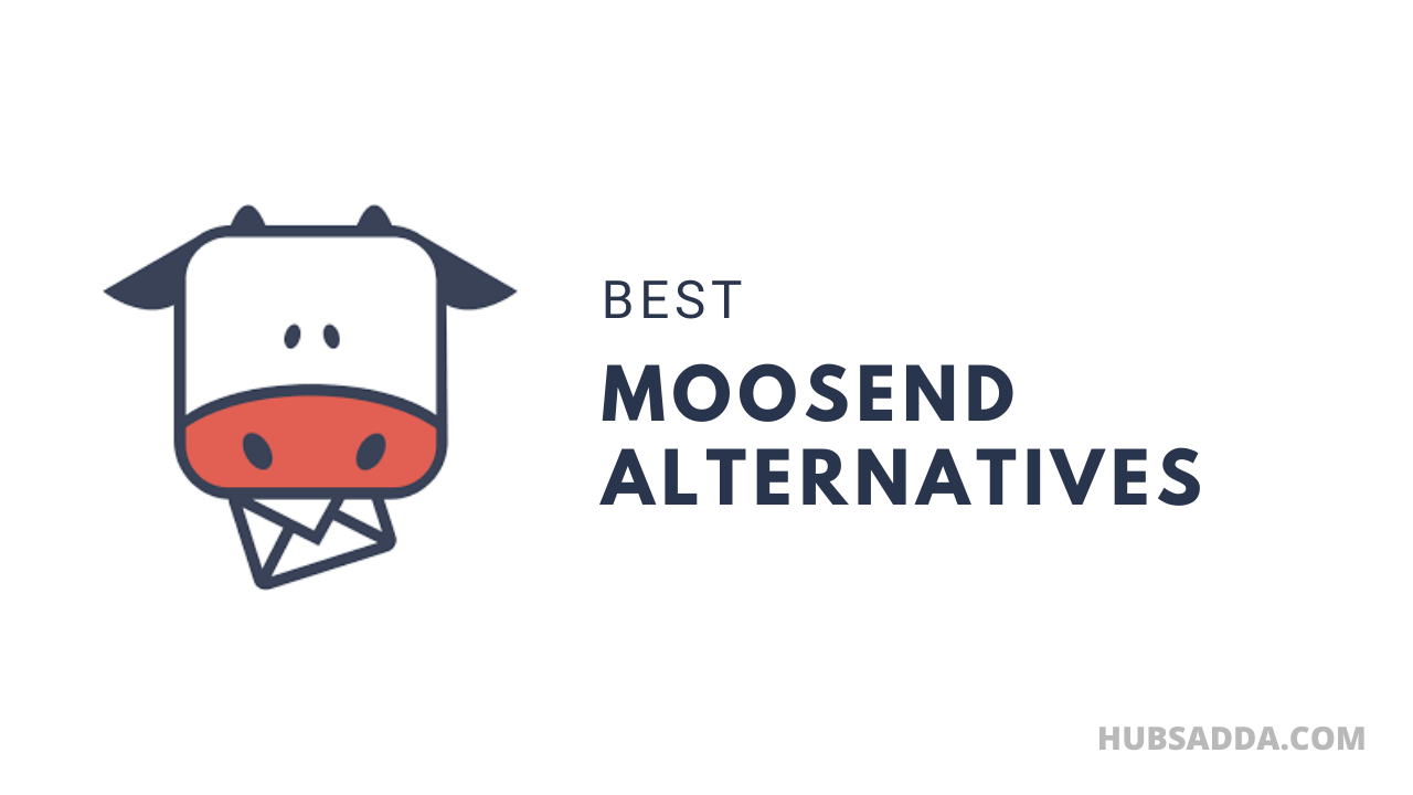 Moosend Alternatives (Number 1 is better than Moosend)