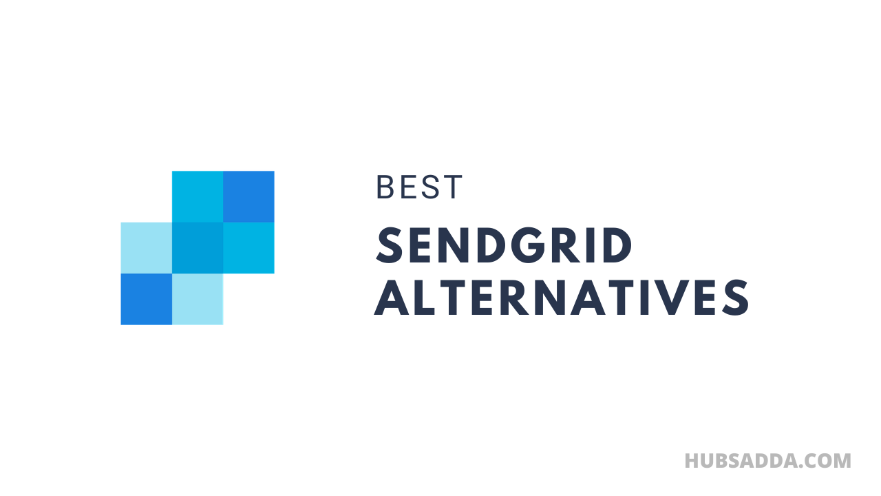 5 Best SendGrid Alternatives in 2022 (No 1 is better than SendGrid)