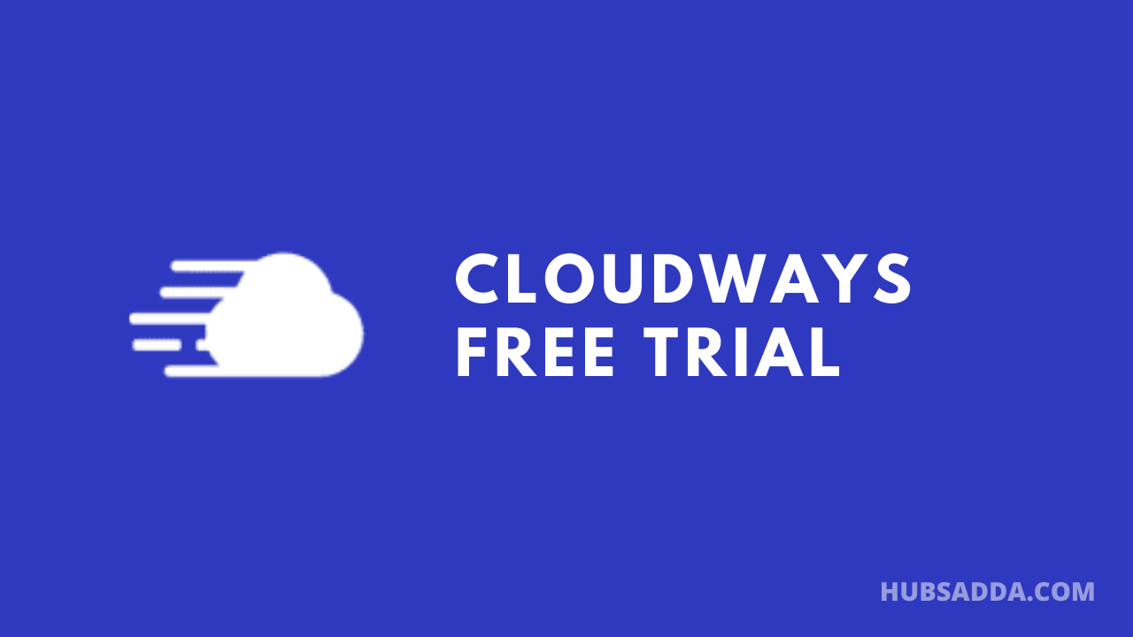 Cloudways Hosting Trial with Free Credit 2023
