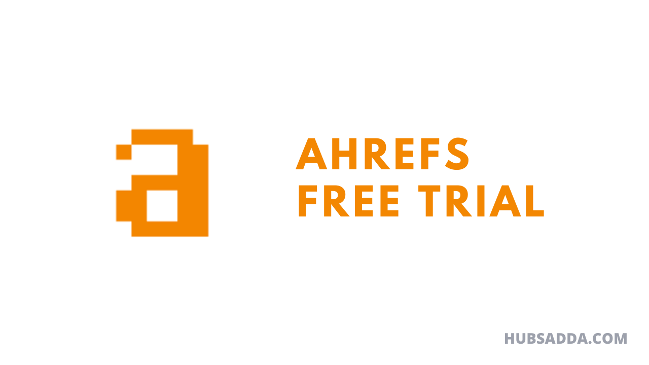Ahrefs Free Trial (Full Access): 30 Days Trial Available?